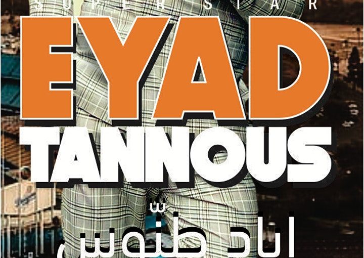 Super Star Eyad Tannous